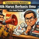 Kritik Butuh Nalar, Bukan Sekadar Suara