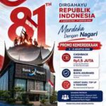 Momentum HUT RI ke 81, Bank Nagari Perkuat Penyaluran Kredit Lewat Promo Kemerdekaan, Cashback hingga Rp1,5 Juta