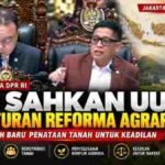 DPR Sahkan RUU Pengaturan Reforma Agraria dalam Rapat Paripurna