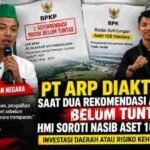 PT ARP Diaktifkan Saat Dua Rekomendasi Audit BPKP Belum Tuntas, HMI Soroti Nasib Aset 108 Hektare
