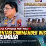 Penunjukan Plt Kapolres Mentawai Sejalan dengan Commander Wish Kapolda Sumbar