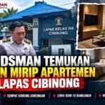 Ombudsman Sidak Lapas Cibinong, Temukan Bangunan Berfasilitas Bak Apartemen
