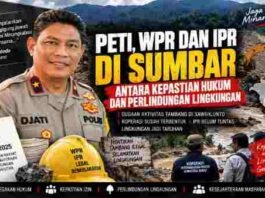 PETI, WPR dan IPR di Sumbar: Antara Kepastian Hukum dan Perlindungan Lingkungan